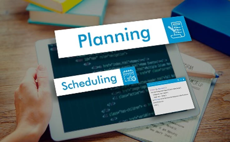 Planning and Scheduling System